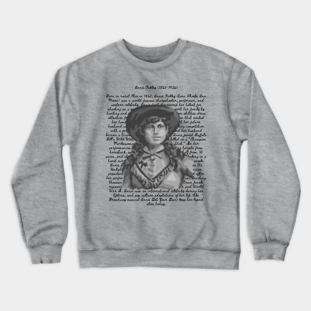 Annie Oakley Portrait and Quote Crewneck Sweatshirt by Slightly Unhinged